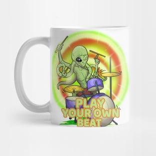 Play your own beat - Alien Drummer Mug